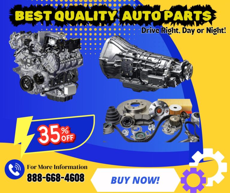 Up to 35% offer on all Used Engine, Transmissions and other parts
